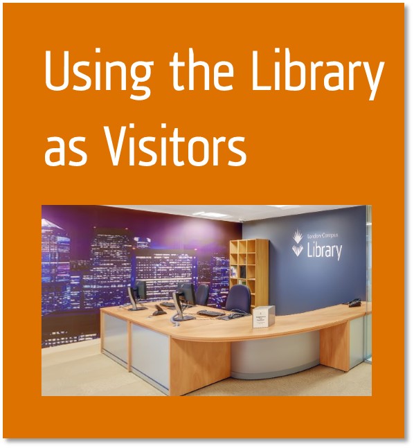 Using the library as visitors button containing the library front desk